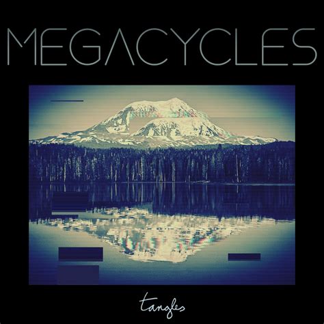 MEGACYCLES .